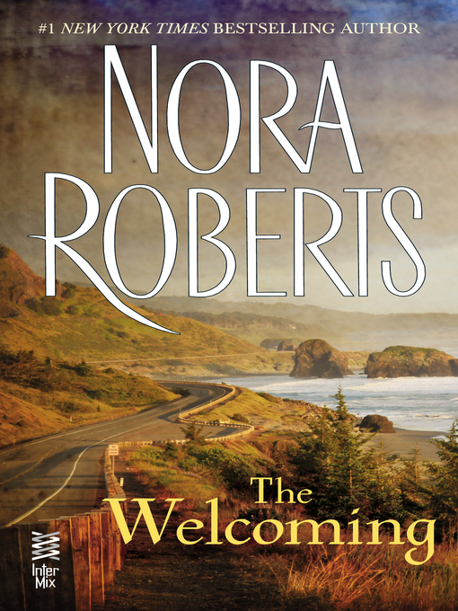 Title details for The Welcoming by Nora Roberts - Wait list